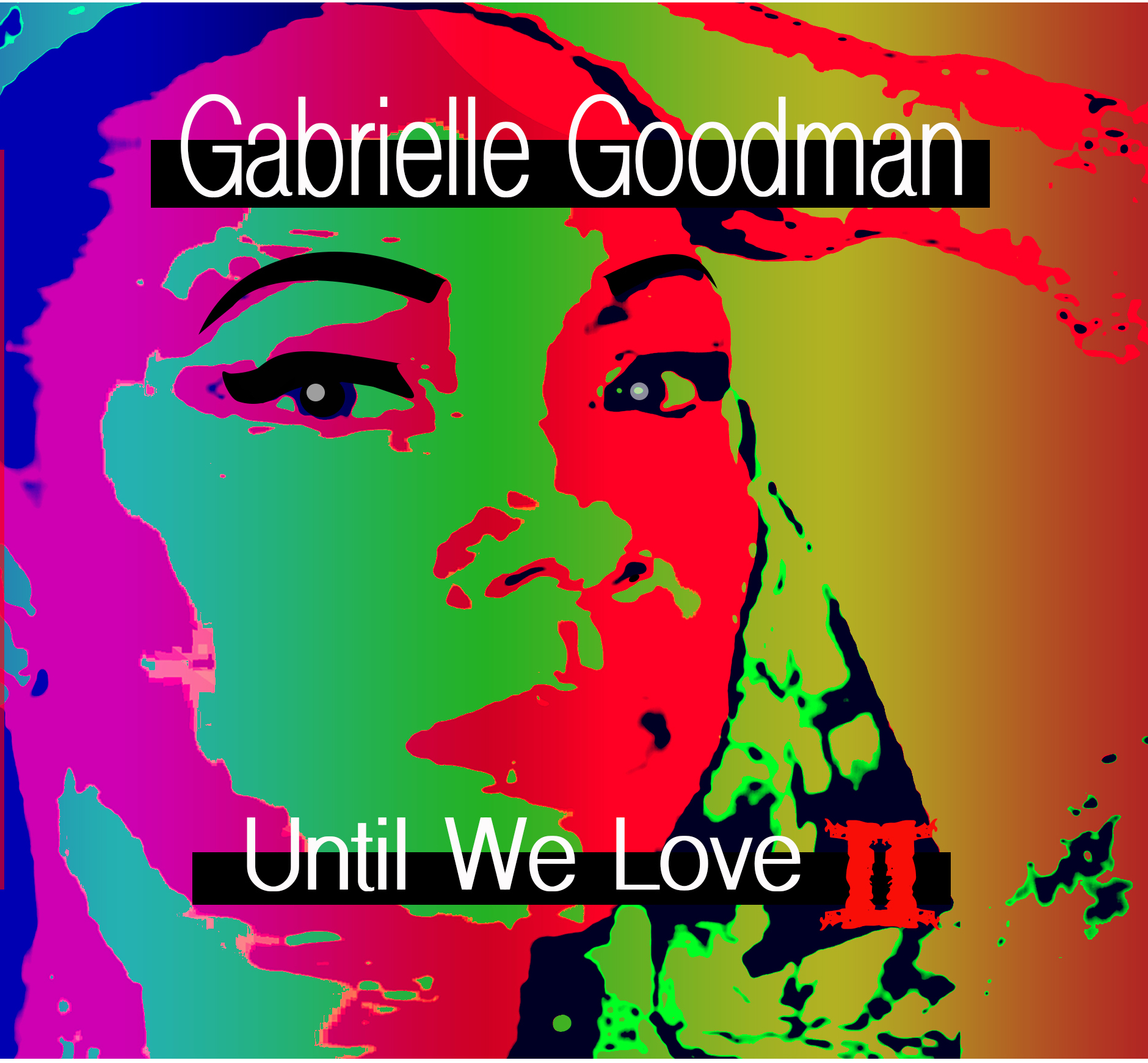 Until We Love 2 by Gabrielle Goodman